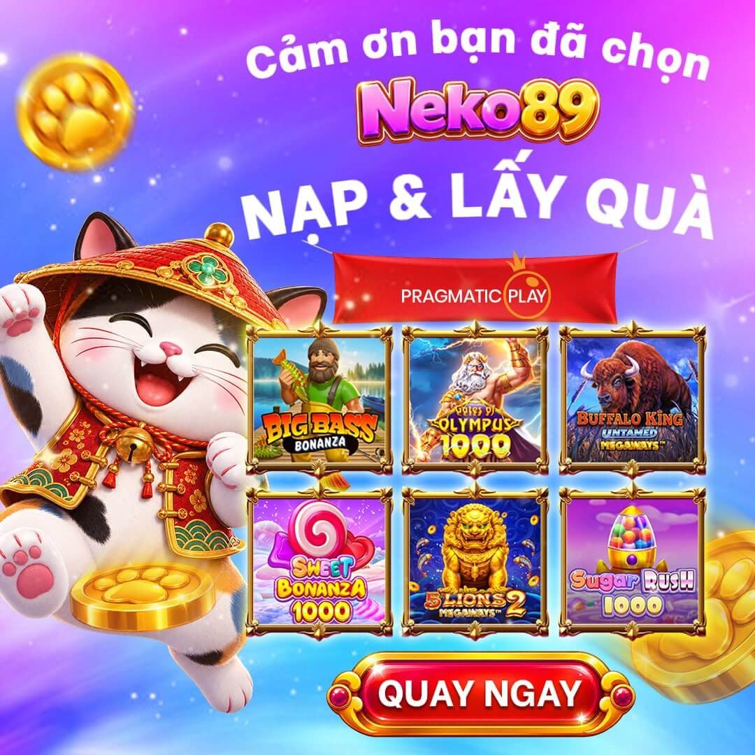 Nạp & lấy quà, Pragmatic Play tại Neko89 Việt